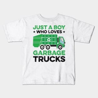 Just A Boy Who Loves Garbage Trucks Kids T-Shirt